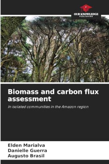 Biomass and carbon flux assessment