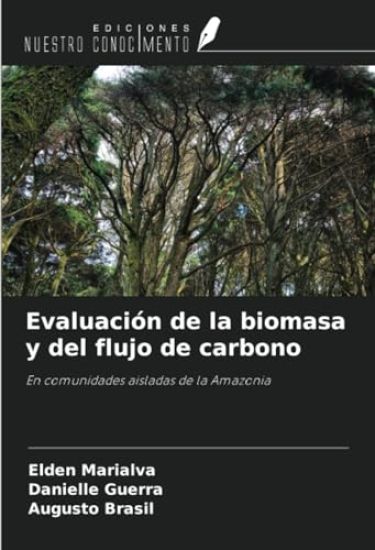 Evaluación de la biomasa y del flujo de carbono