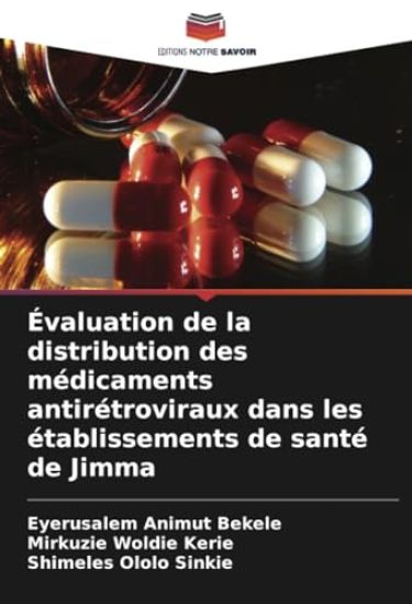 Évaluation de la distribution des médicaments antirétroviraux dans les établissements de santé de Jimma
