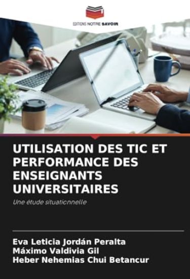 Utilisation Des Tic Et Performance Des Enseignants Universitaires