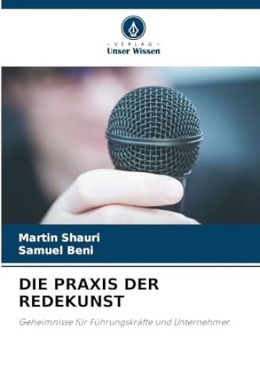 Die PRAXIS Der Redekunst
