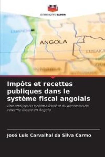 Impôts et recettes publiques dans le système fiscal angolais