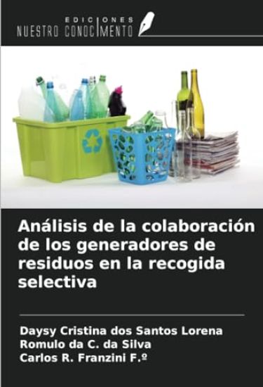 Análisis de la colaboración de los generadores de residuos en la recogida selectiva