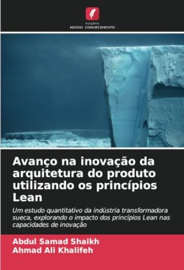 Avanço na inovação da arquitetura do produto utilizando os princípios Lean