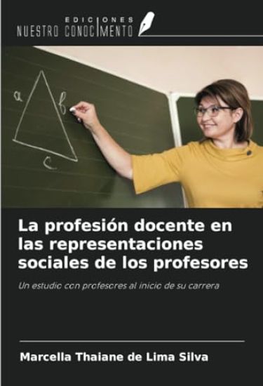 La profesión docente en las representaciones sociales de los profesores