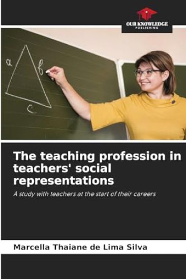 The teaching profession in teachers' social representations