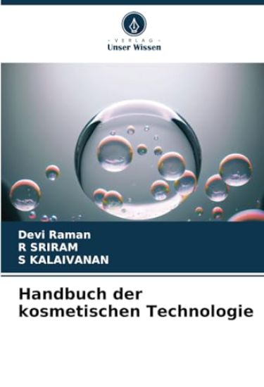 Handbuch der kosmetischen Technologie