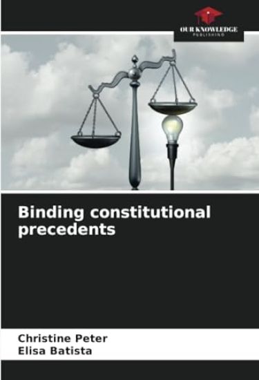 Binding constitutional precedents