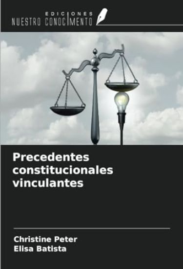 Precedentes constitucionales vinculantes