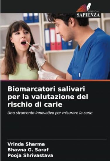Biomarcatori salivari per la valutazione del rischio di carie