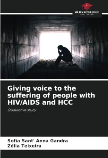 Giving voice to the suffering of people with HIV/AIDS and HCC
