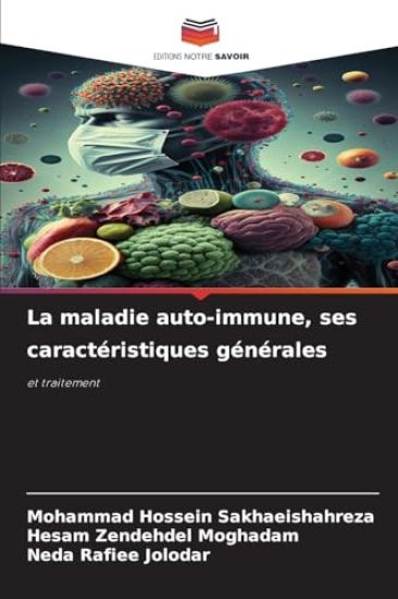 La maladie auto-immune, ses caractéristiques générales