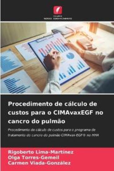 Procedimento de cálculo de custos para o CIMAvaxEGF no cancro do pulmão