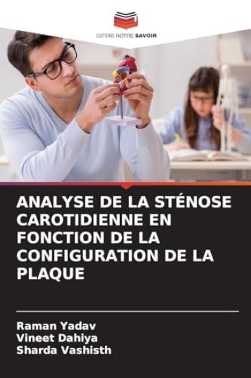 Analyse de la Sténose Carotidienne En Fonction de la Configuration de la Plaque