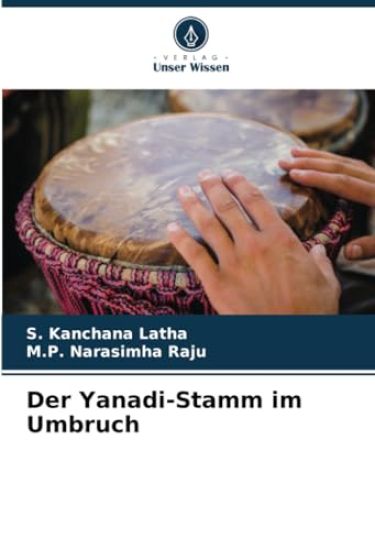 Der Yanadi-Stamm im Umbruch