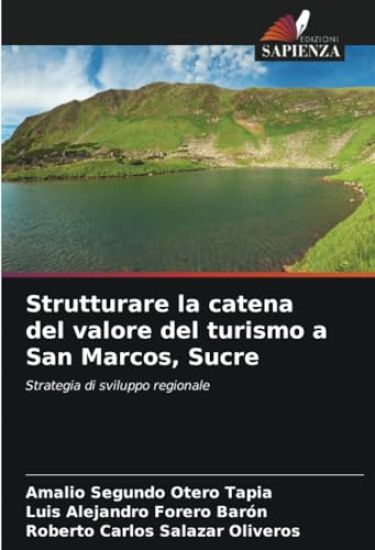 Strutturare la catena del valore del turismo a San Marcos, Sucre