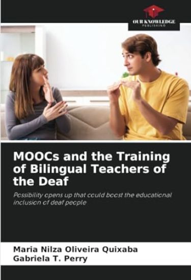 MOOCs and the Training of Bilingual Teachers of the Deaf