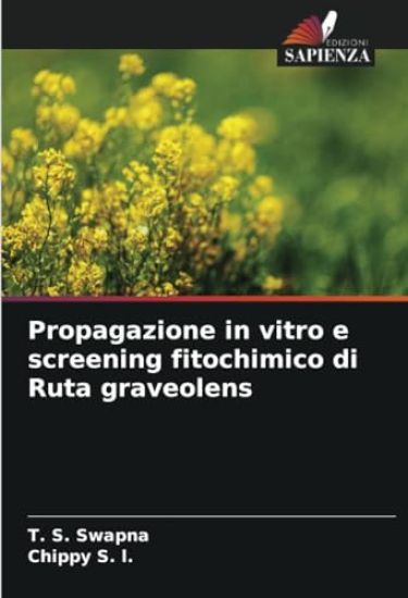 Propagazione in vitro e screening fitochimico di Ruta graveolens