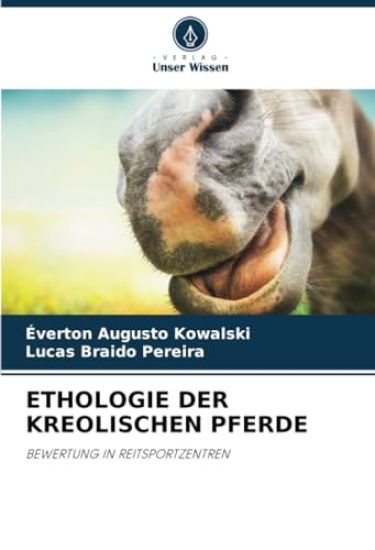 Ethologie Der Kreolischen Pferde