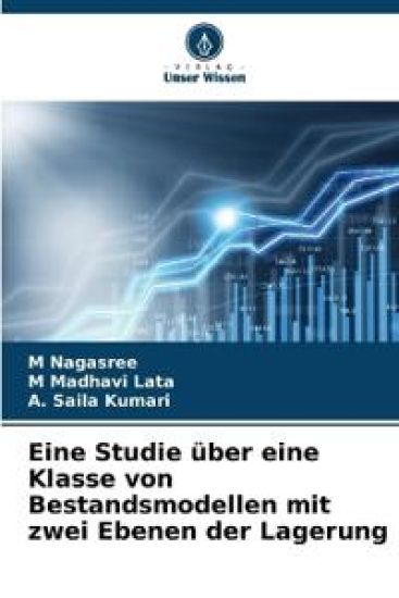 Eine Studie über eine Klasse von Bestandsmodellen mit zwei Ebenen der Lagerung