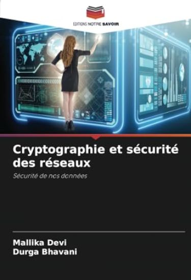 Cryptographie et sécurité des réseaux