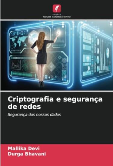 Criptografia e segurança de redes
