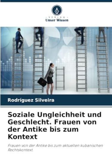 Soziale Ungleichheit und Geschlecht. Frauen von der Antike bis zum Kontext