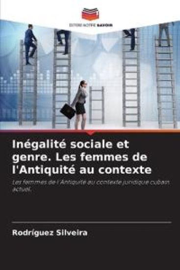 Inégalité sociale et genre. Les femmes de l'Antiquité au contexte