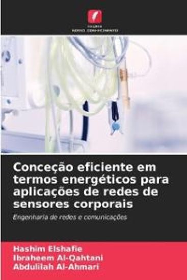 Conceção eficiente em termos energéticos para aplicações de redes de sensores corporais