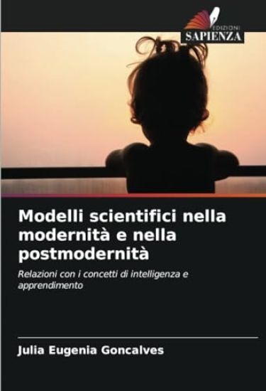 Modelli scientifici nella modernità e nella postmodernità