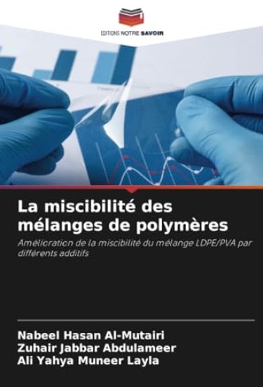 La miscibilité des mélanges de polymères