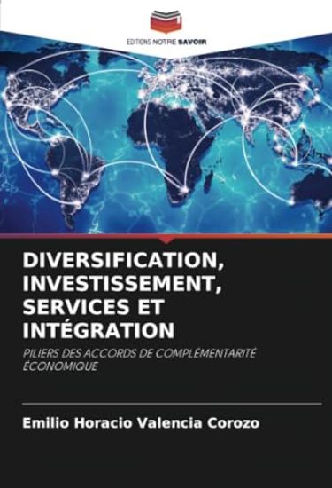 Diversification, Investissement, Services Et Intégration