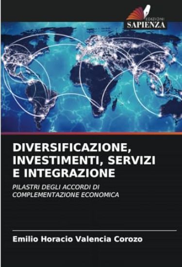 Diversificazione, Investimenti, Servizi E Integrazione