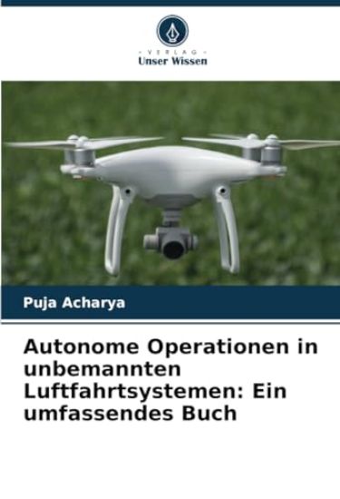 Autonome Operationen in unbemannten Luftfahrtsystemen