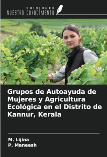 Grupos de Autoayuda de Mujeres y Agricultura Ecológica en el Distrito de Kannur, Kerala