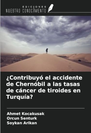 ¿Contribuyó el accidente de Chernóbil a las tasas de cáncer de tiroides en Turquía?