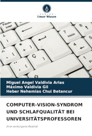 Computer-Vision-Syndrom Und Schlafqualität Bei Universitätsprofessoren