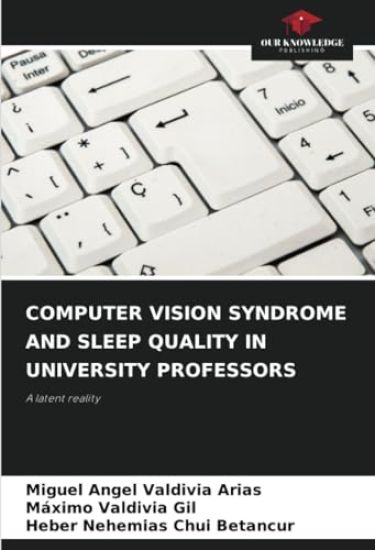 Computer Vision Syndrome and Sleep Quality in University Professors