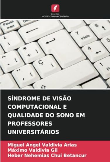 Síndrome de Visão Computacional E Qualidade Do Sono Em Professores Universitários
