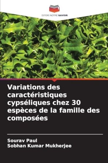 Variations des caractéristiques cypséliques chez 30 espèces de la famille des composées