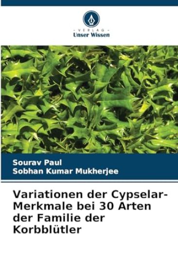 Variationen der Cypselar-Merkmale bei 30 Arten der Familie der Korbblütler