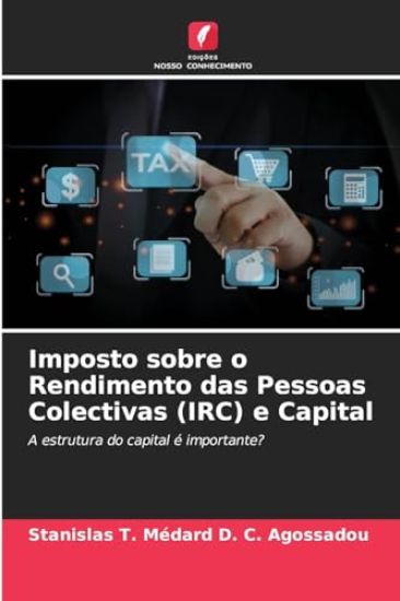 Imposto sobre o Rendimento das Pessoas Colectivas (IRC) e Capital