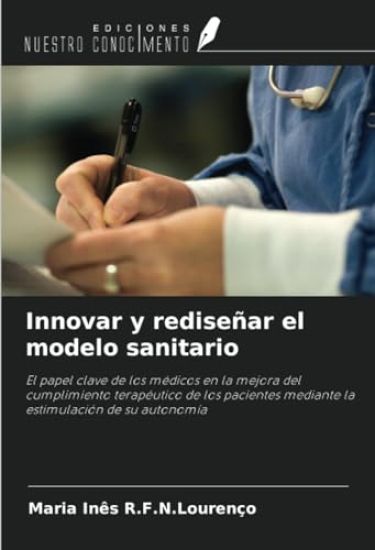 Innovar y rediseñar el modelo sanitario