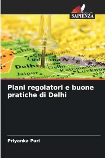 Piani regolatori e buone pratiche di Delhi