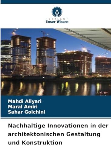 Nachhaltige Innovationen in der architektonischen Gestaltung und Konstruktion