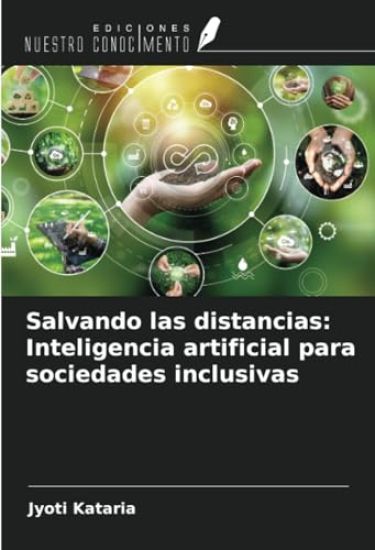 Salvando las distancias: Inteligencia artificial para sociedades inclusivas