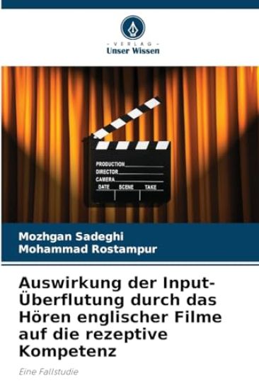 Auswirkung der Input-Überflutung durch das Hören englischer Filme auf die rezeptive Kompetenz
