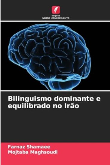 Bilinguismo dominante e equilibrado no Irão