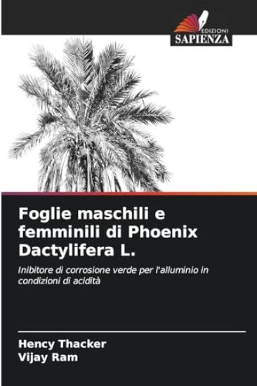Foglie maschili e femminili di Phoenix Dactylifera L.