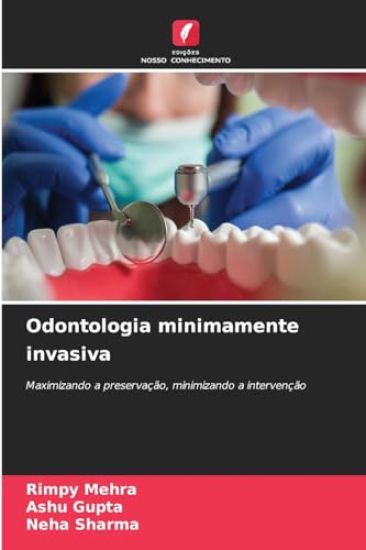Odontologia minimamente invasiva